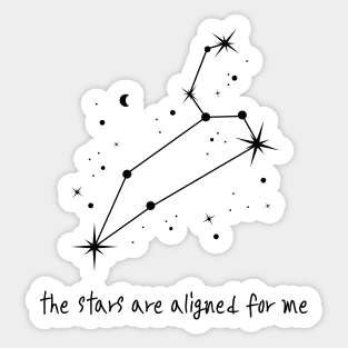 The Stars Are Aligned For Me - Leo - White Sticker